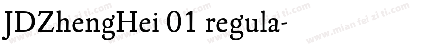 JDZhengHei 01 regula字体转换